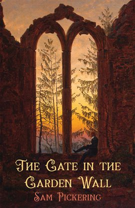 Cover image for Gate in the Garden Wall