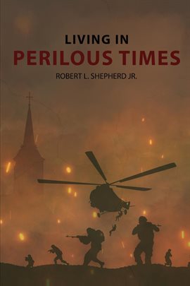 Cover image for Living In Perilous Times