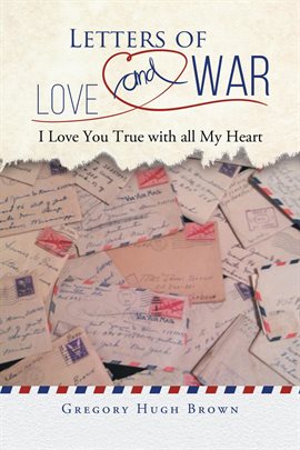 Cover image for Letters of Love and War