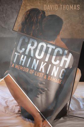 Imagen de portada para Crotch Thinking