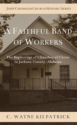 Imagen de portada para A Faithful Band of Workers