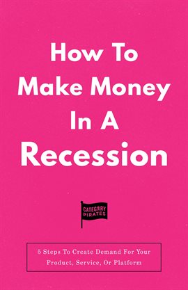 Cover image for How to Make Money in a Recession