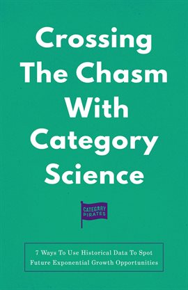 Cover image for Crossing the Chasm With Category Science