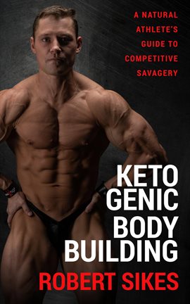 Cover image for Ketogenic Bodybuilding