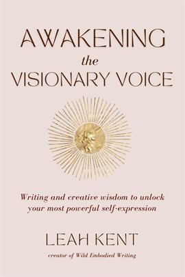 Cover image for Awakening the Visionary Voice