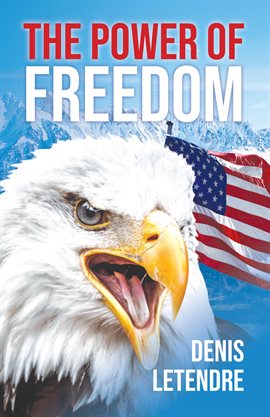 Cover image for The Power of Freedom