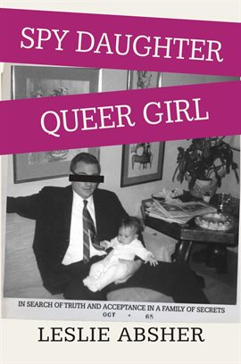 Cover image for Spy Daughter, Queer Girl