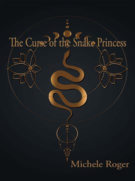 Cover image for The Curse of the Snake Princess