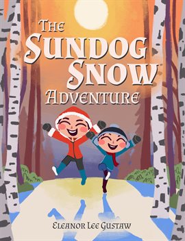 Cover image for The Sundog Snow Adventure