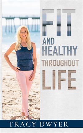 Cover image for Fit and Healthy Throughout Life