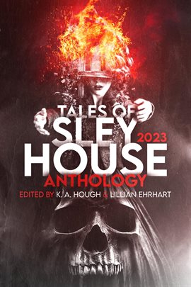 Cover image for Tales of Sley House 2023