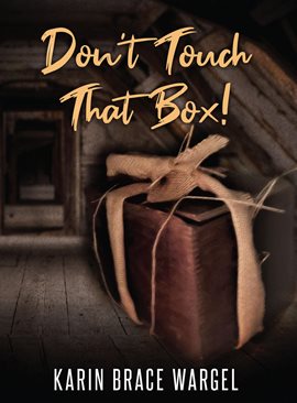 Imagen de portada para Don't Touch That Box
