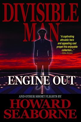 Cover image for Divisible Man - Engine Out & Other Short Flights