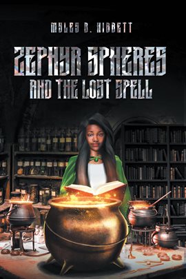 Imagen de portada para Zephyr Spheres and the Lost Spell