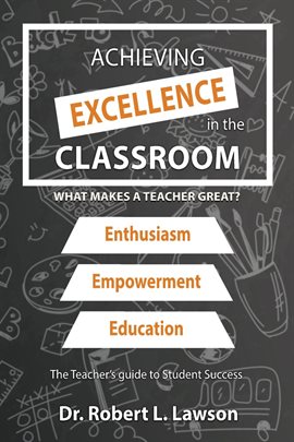 Cover image for Achieving Excellence in the Classroom