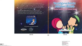 Yaratguvchimiz Allohni Bilish