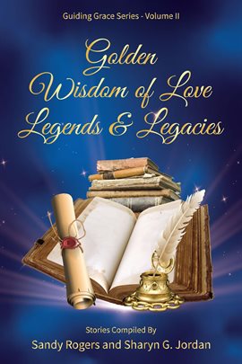 Imagen de portada para Golden Wisdom of Love Legends & Legacies