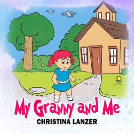 Cover image for My Granny and Me