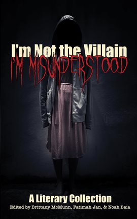 Cover image for I'm Not the Villain, I'm Misunderstood