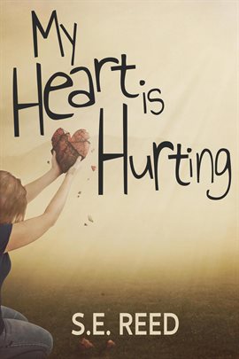 Cover image for My Heart is Hurting
