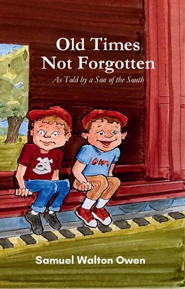 Cover image for Old Times Not Forgotten