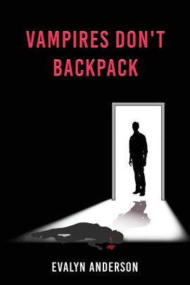 Imagen de portada para Vampires Don't Backpack