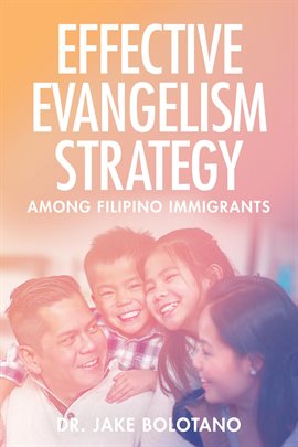 Imagen de portada para Effective Evangelism Strategy Among Filipino Immigrants