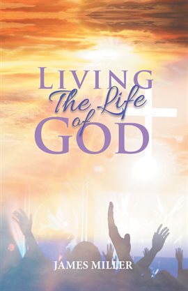 Imagen de portada para Living The Life of God