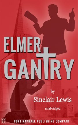 Cover image for Elmer Gantry - Unabridged