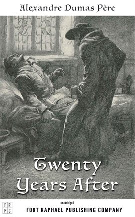 Cover image for Twenty Years After - Volume Two of the d'Artagnan Romances