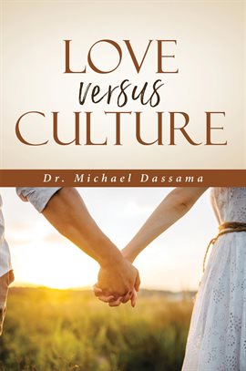 Imagen de portada para Love Versus Culture