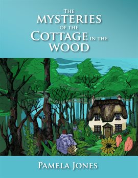 Cover image for The Mysteries of the Cottage in the Woods