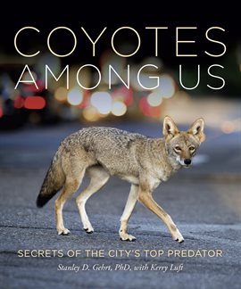 Cover image for Living With Coyotes
