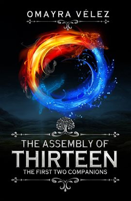 Cover image for The First Two Companions, The Assembly of Thirteen, an action packed High fantasy, a Sword and So...