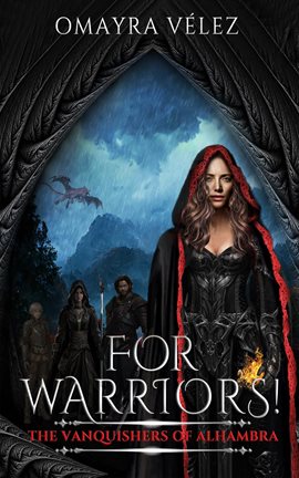 Cover image for For Warriors! The Vanquishers of Alhambra book 2, a Grimdark, Dark Fantasy series,