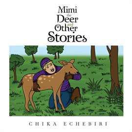 Imagen de portada para Mimi the Deer and Other Stories
