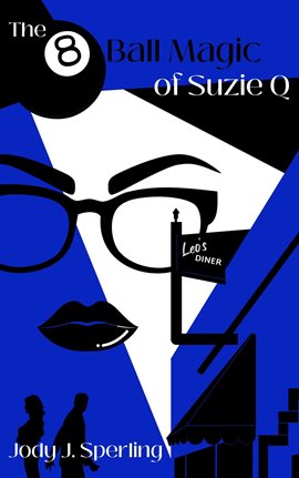 Cover image for The 8 Ball Magic of Suzie Q.