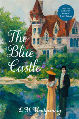 Cover image for The Blue Castle