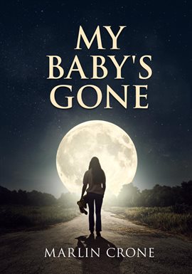 Imagen de portada para My Baby's Gone