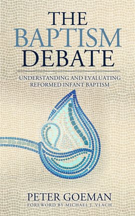 Cover image for The Baptism Debate