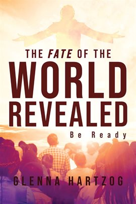 Cover image for The Fate of the World Revealed