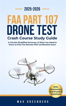Cover image for Faa Part 107 Drone Test Crash Course Study Guide