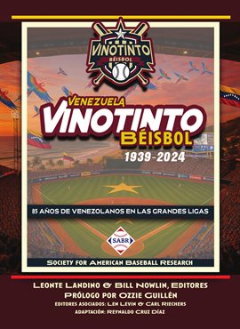 Vinotinto Venezuela Béisbol, 1939-2024 Vinotinto Venezuela Béisbol, 1939-2024