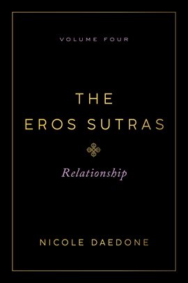Cover image for The Eros Sutras, Volume 4