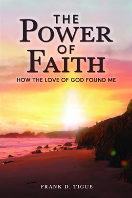 Cover image for The Power of Faith
