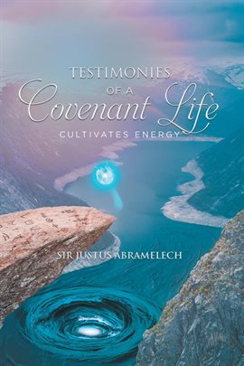 Cover image for Testimonies of a Covenant Life