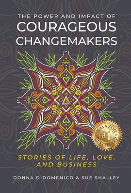 Cover image for The Power and Impact of Courageous Changemakers