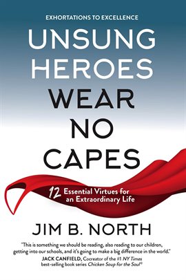 Cover image for Unsung Heroes Wear No Capes