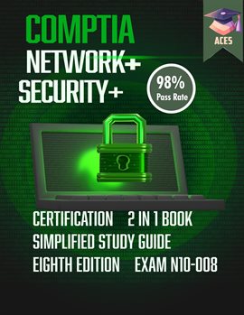 Cover image for The Comptia Network+ & Security+ Certification
