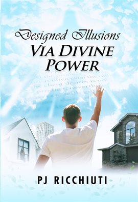 Cover image for Designed Illusions Via Divine Power